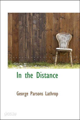 In the Distance