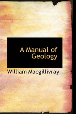 A Manual of Geology