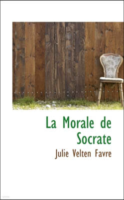 La Morale de Socrate