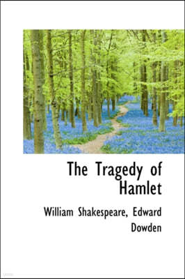 The Tragedy of Hamlet