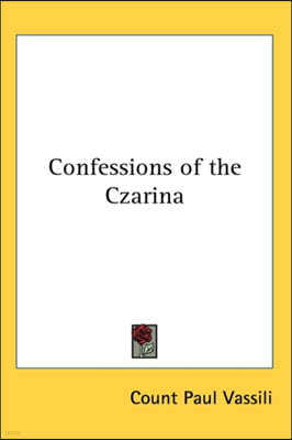 Confessions of the Czarina