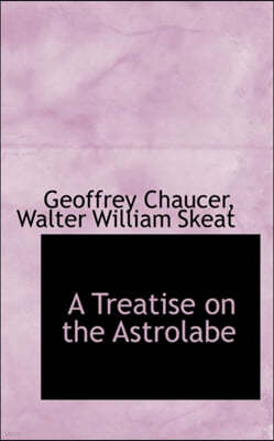 A Treatise on the Astrolabe