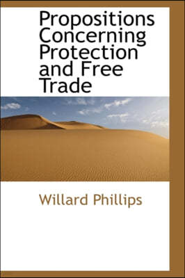 Propositions Concerning Protection and Free Trade