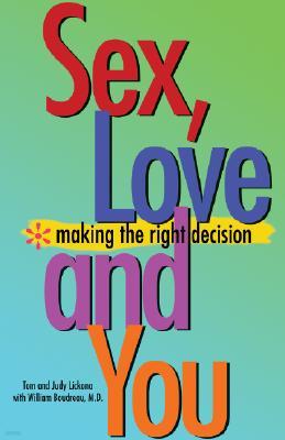 Sex, Love, and You: Making the Right Decision