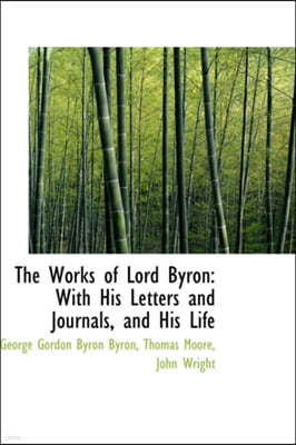 The Works of Lord Byron