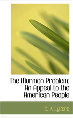 The Mormon Problem