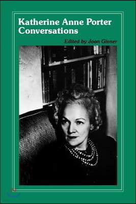 Katherine Anne Porter Conversations