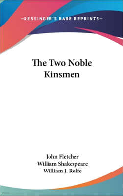 The Two Noble Kinsmen