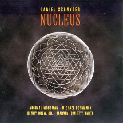 Daniel Schnyder (다니엘 슈나이더) - Nucleus