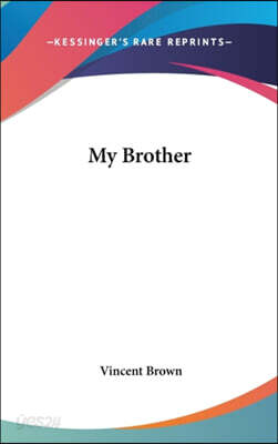 MY BROTHER