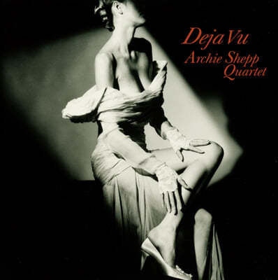 Archie Shepp Quartet (아치 셰프 쿼텟) - Deja Vu [LP] 