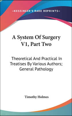 A System Of Surgery V1, Part Two