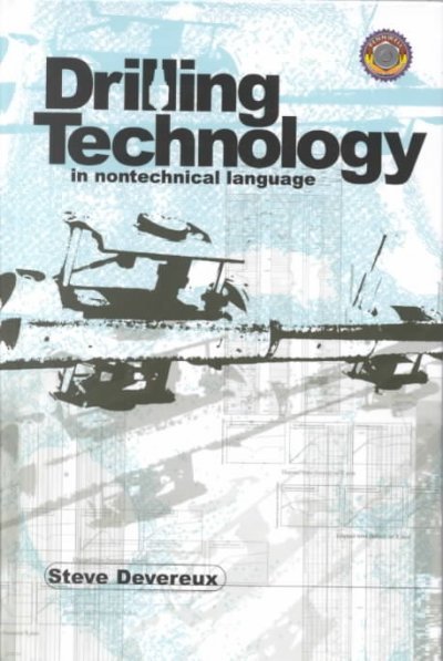 Drilling Technology in Nontechnical Language