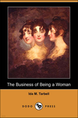 The Business of Being a Woman (Dodo Press)