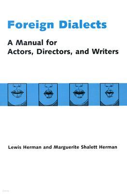 Foreign Dialects: A Manual for Actors, Directors, and Writers