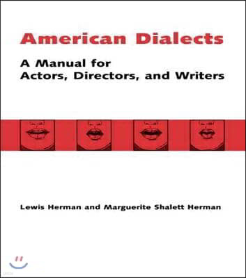 American Dialects: A Manual for Actors, Directors, and Writers