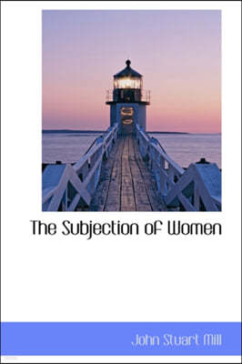 The Subjection of Women