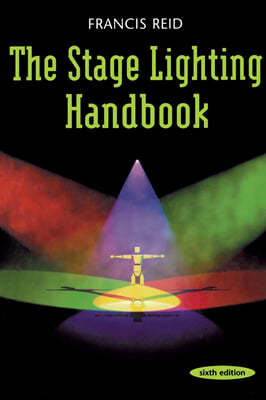 The Stage Lighting Handbook