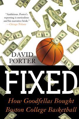Fixed: How Goodfellas Bought Boston College Basketball