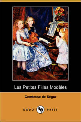 Les Petites Filles Modeles (Dodo Press)