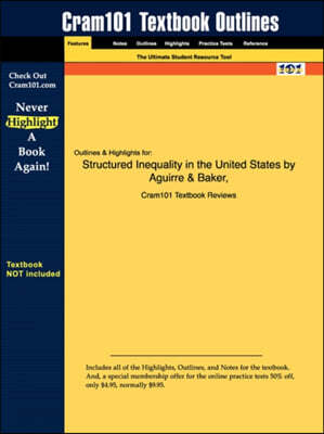 Outlines & Highlights for Structured Inequality in the United States by ...
