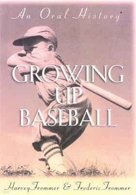 Growing Up Baseball: An Oral History