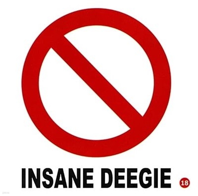  (Deegie) / 1 - Insane Deegie