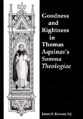 Goodness and Rightness in Thomas Aquinas's Summa Theologiae