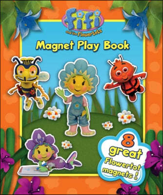 The "Fifi and the Flowertots"  - Magnet Play Book