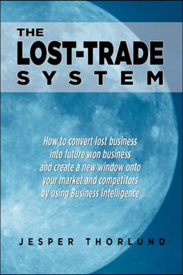 The Lost-Trade System