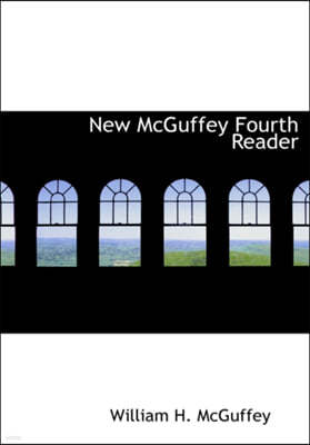 New McGuffey Fourth Reader