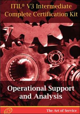 Itil V3 Operational Support and Analysis (Osa) Full Certification Online Learning and Study Book Course - The Itil V3 Intermediate Osa Capability Complete Certification Kit