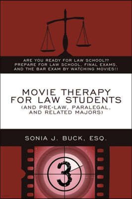 Movie Therapy for Law Students (And Pre-Law, Paralegal, and Related Majors)