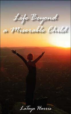 Life Beyond A Miserable Child - 예스24
