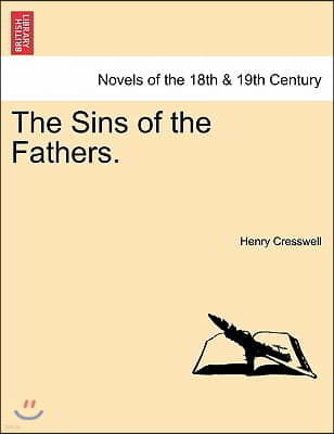 The Sins of the Fathers.