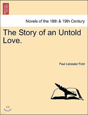 The Story of an Untold Love.