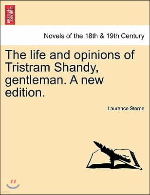 The Life and Opinions of Tristram Shandy, Gentleman. a New Edition.Vol.II