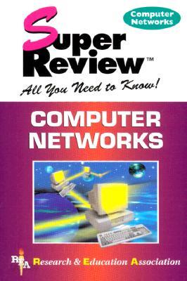 Super Reviews: Computer Networks
