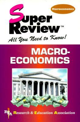 Macroeconomics Super Review