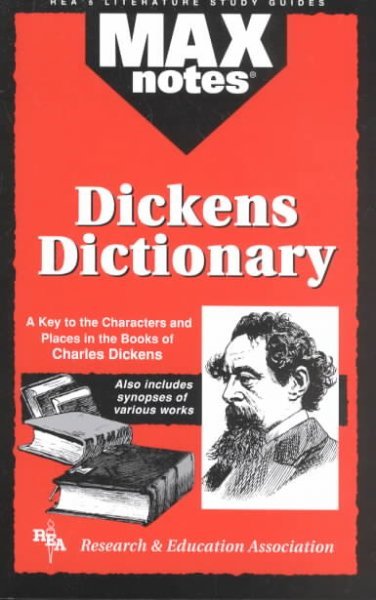 Dickens Dictionary (Maxnotes Literature Guides)