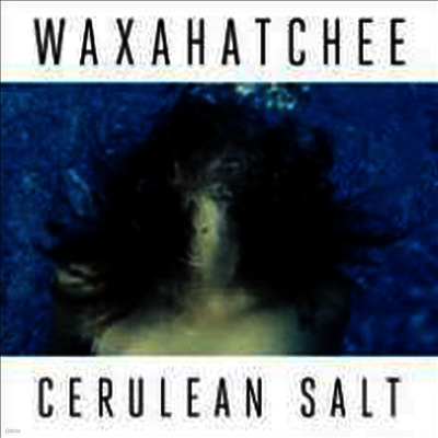 Waxahatchee — Cerulean Salt 앨범 커버