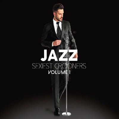 Various Artists - Jazz Sexiest Crooners 1 (Digipack)(3CD)