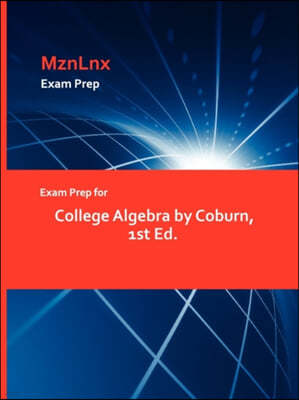 Exam Prep for College Algebra by Coburn, 1st Ed.