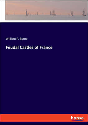 Feudal Castles of France