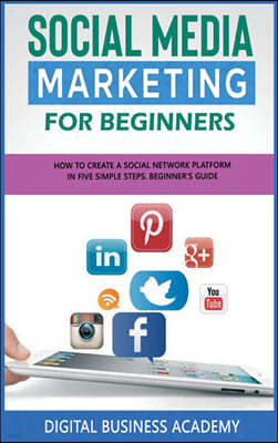 Social Media Marketing for Beginners