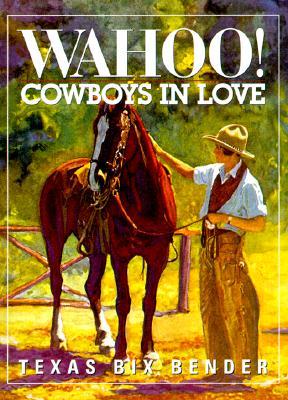 Wahoo! Cowboys in Love