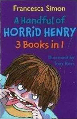 A Handful of Horrid Henry