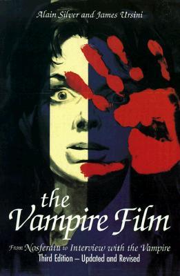 The Vampire Film: From Nosferatu to Bram Stoker's Dracula