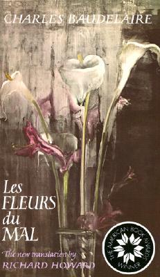 Les Fleurs Du Mal: Bilingual Edition