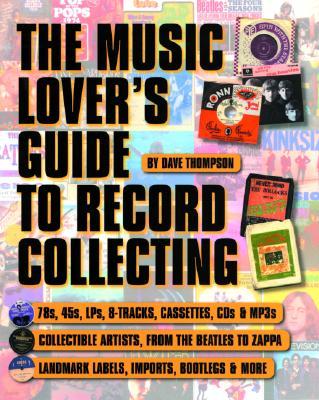 A Music Lover's Guide to Record Collecting